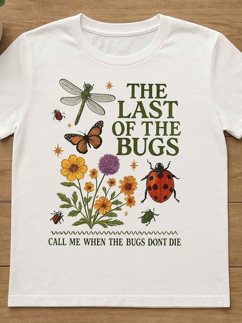 The Last of the Bugs T-Shirt | Insect & Wildflower Graphic Tee | Nature Lover